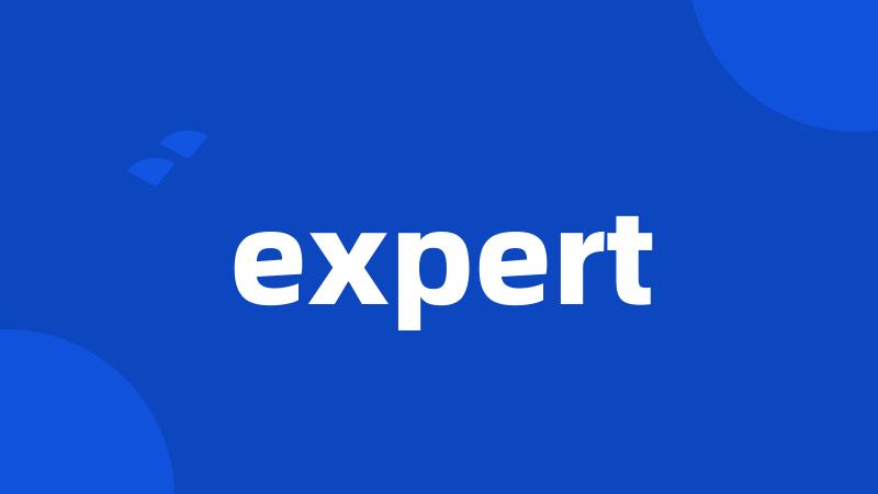 expert