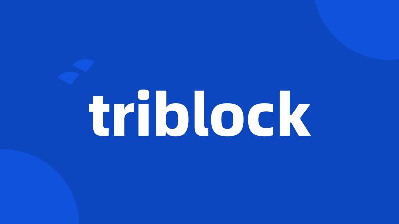 triblock