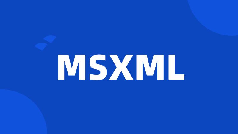 MSXML