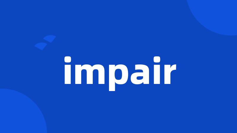 impair