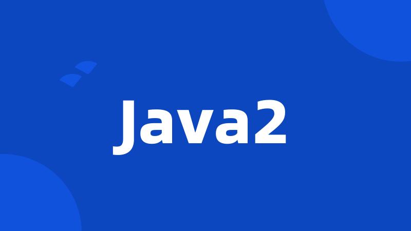 Java2