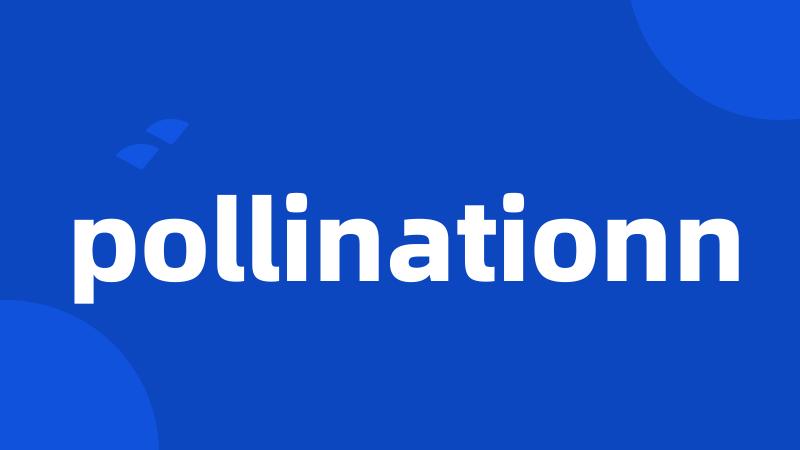 pollinationn