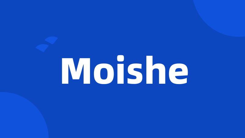 Moishe