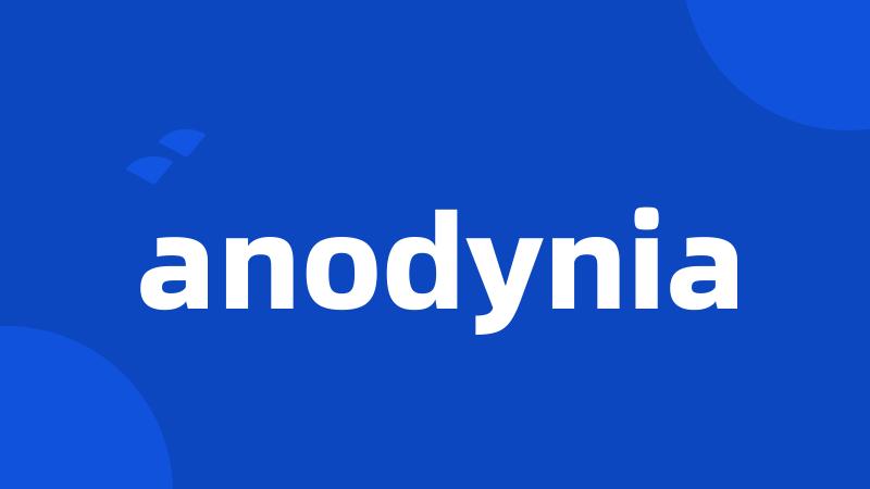 anodynia