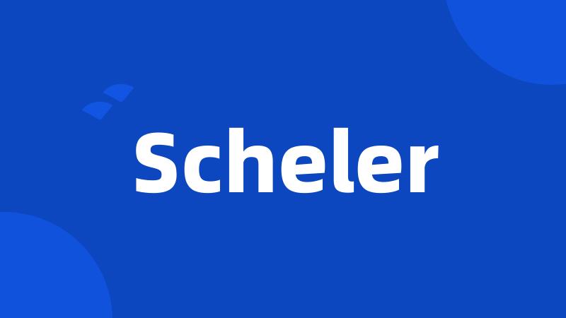 Scheler