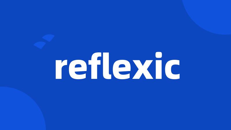 reflexic