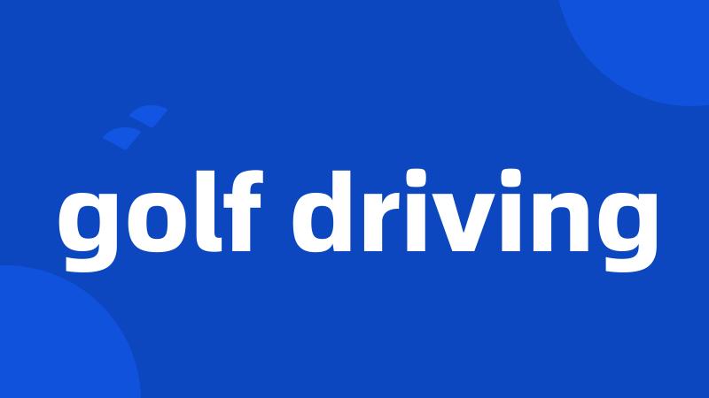 golf driving