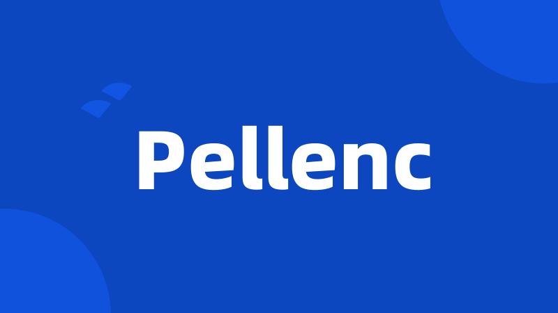 Pellenc