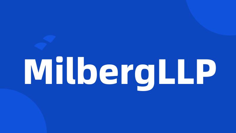 MilbergLLP