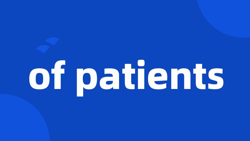 of patients