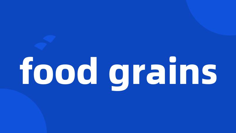 food grains