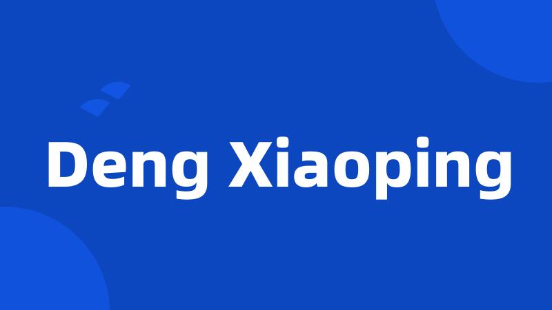 Deng Xiaoping