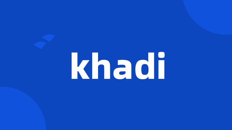 khadi