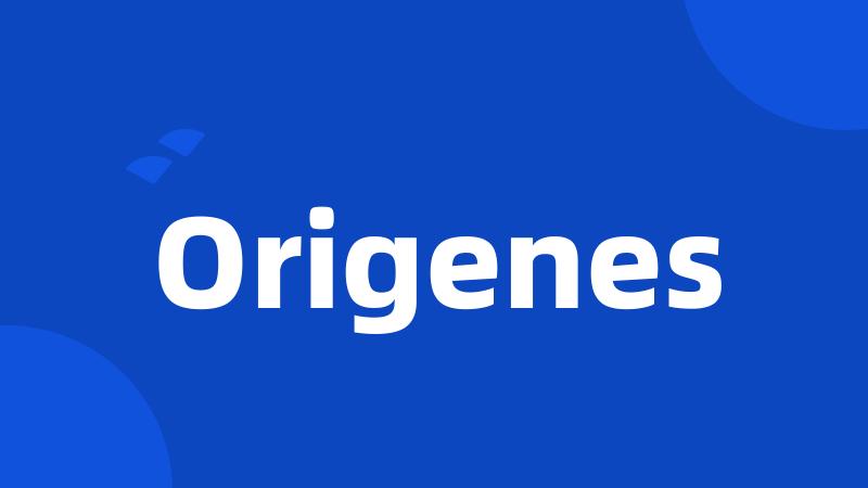 Origenes