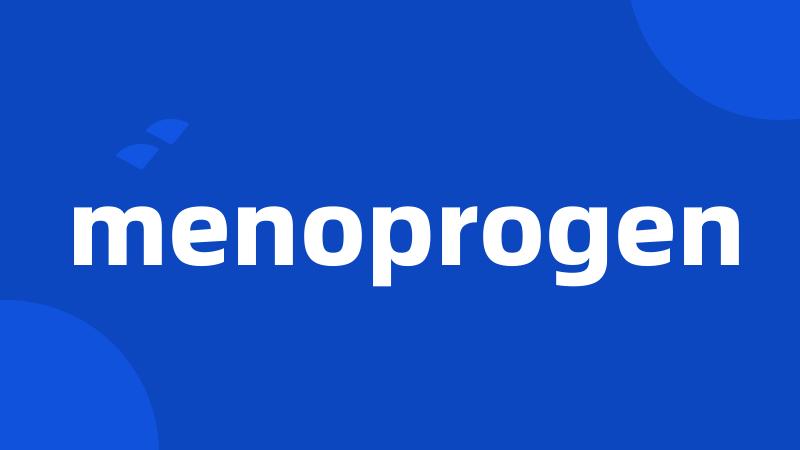 menoprogen