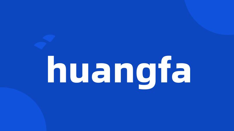 huangfa