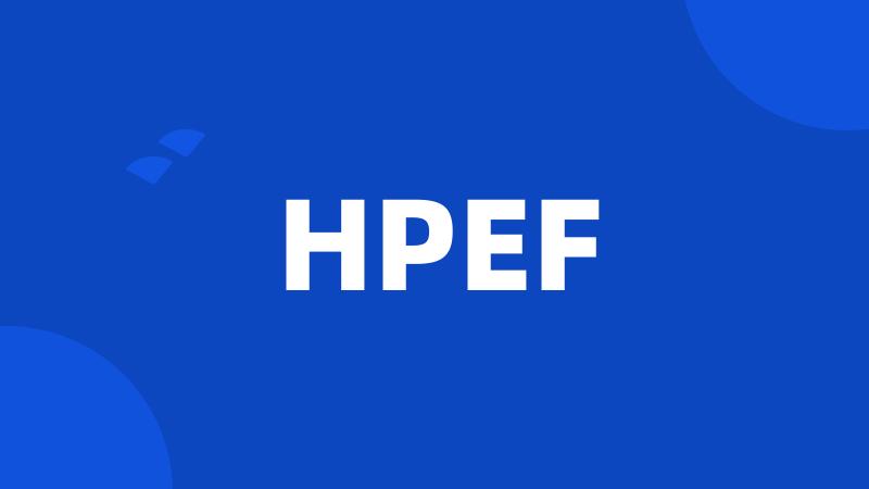 HPEF