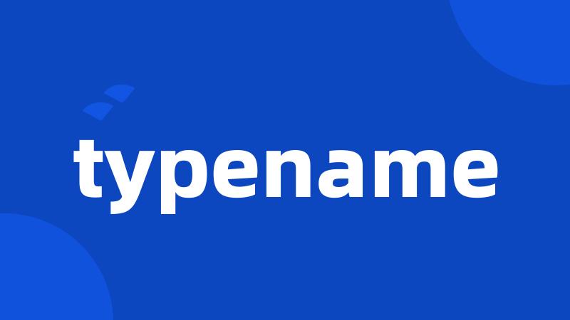 typename