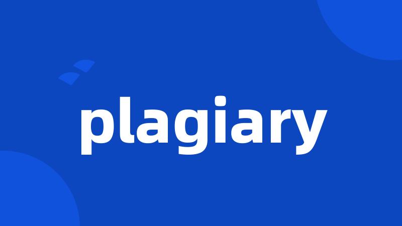 plagiary