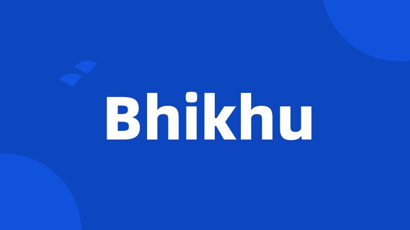 Bhikhu