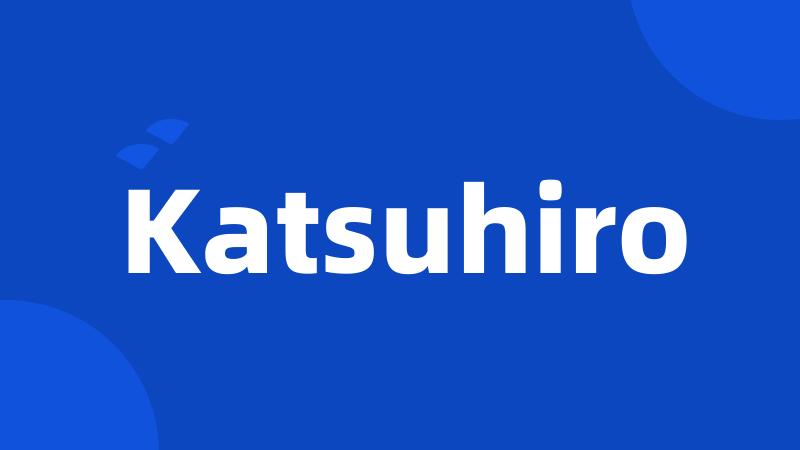 Katsuhiro