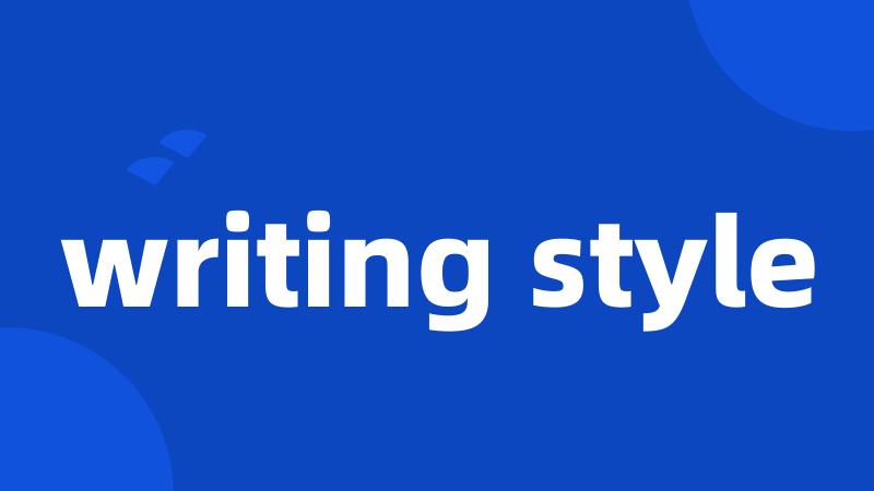 writing style