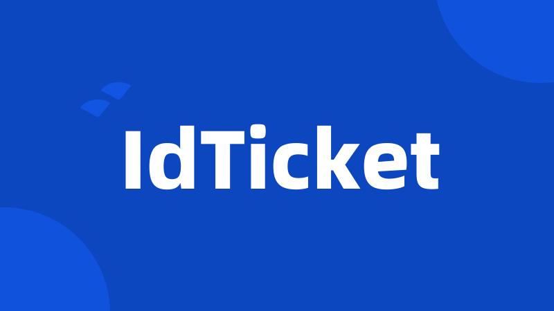 IdTicket