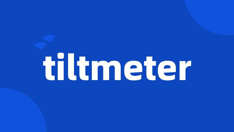 tiltmeter