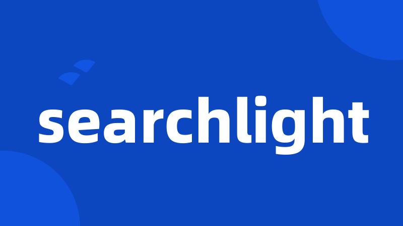 searchlight