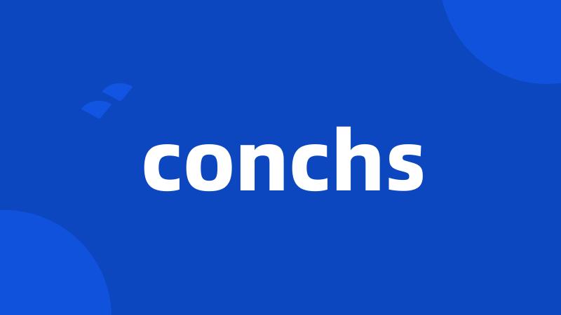 conchs