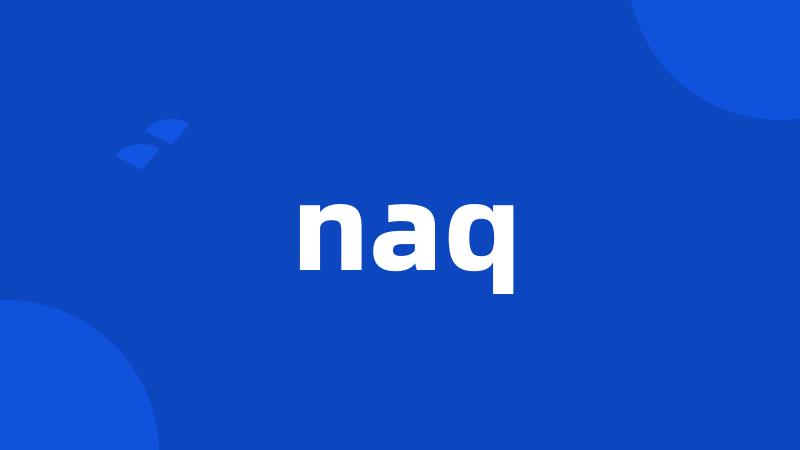 naq