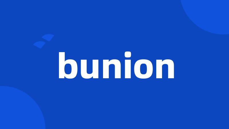 bunion