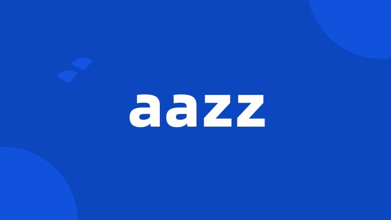 aazz