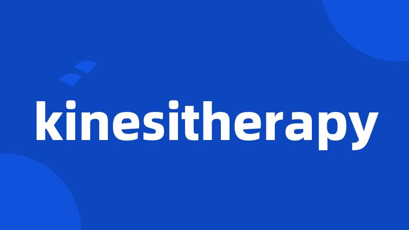 kinesitherapy