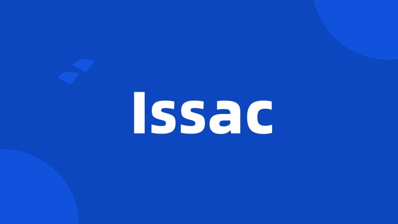 Issac