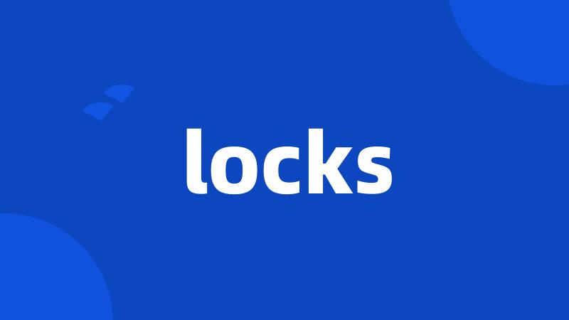 locks