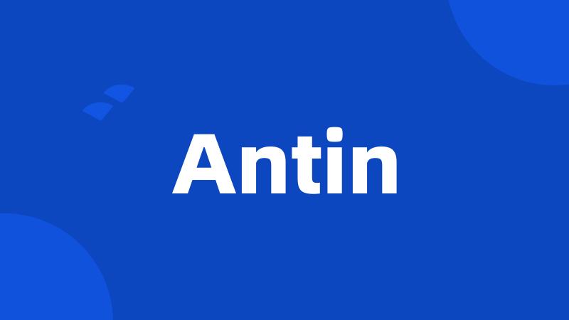 Antin