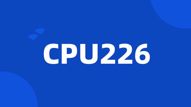 CPU226