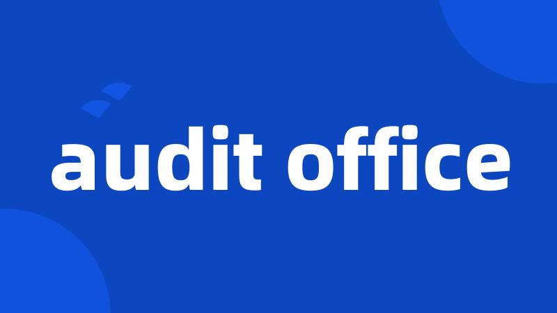 audit office