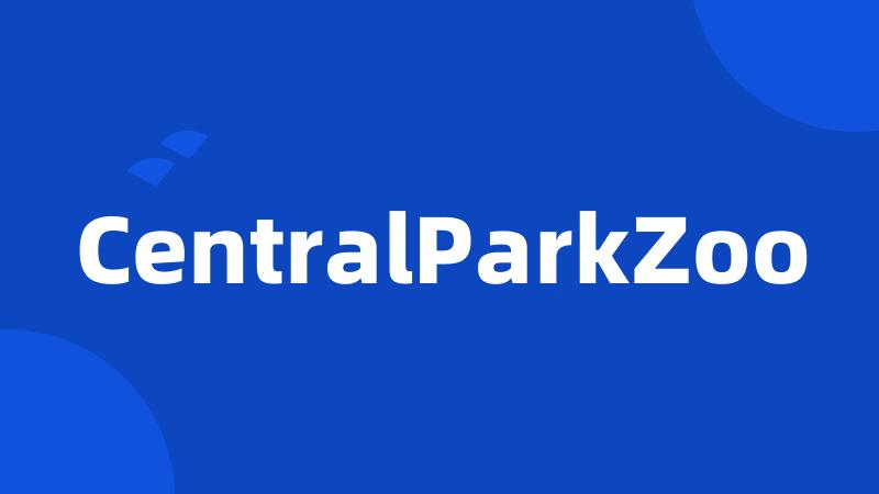 CentralParkZoo