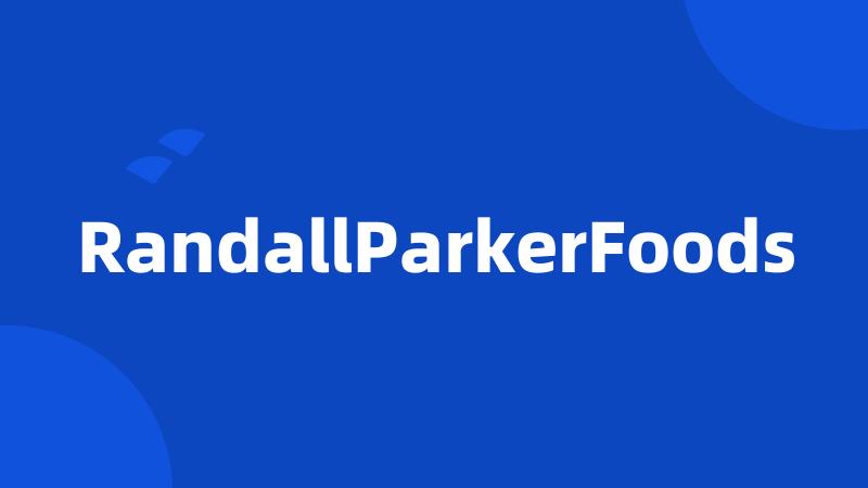 RandallParkerFoods