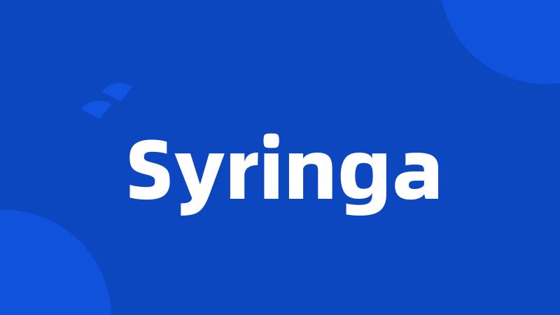 Syringa