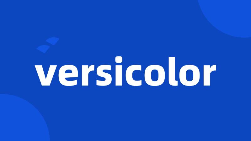 versicolor