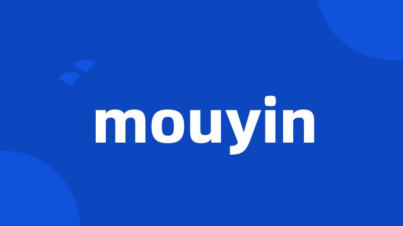 mouyin