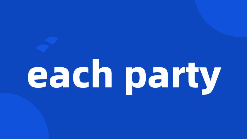 each party