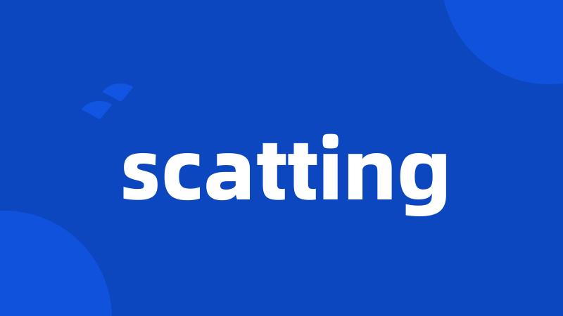 scatting