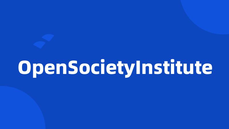 OpenSocietyInstitute