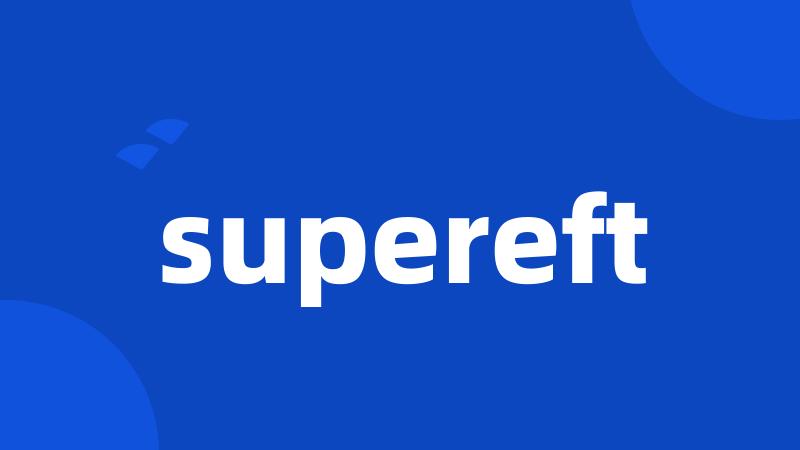 supereft