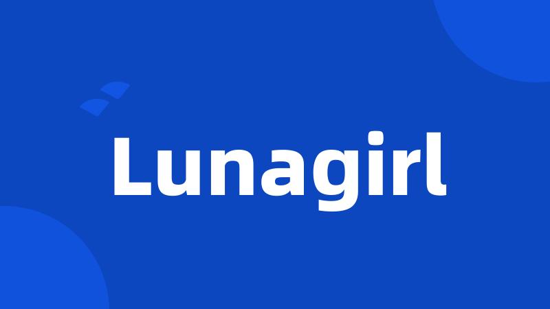 Lunagirl