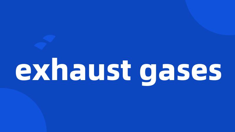 exhaust gases